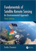 Fundamentals of Satellite Remote Sensing: An Environmental Approach. 3rd Ed.