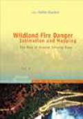 Wildland Fire Danger Estimation and Mapping. The Role of Remote Sensing Data
